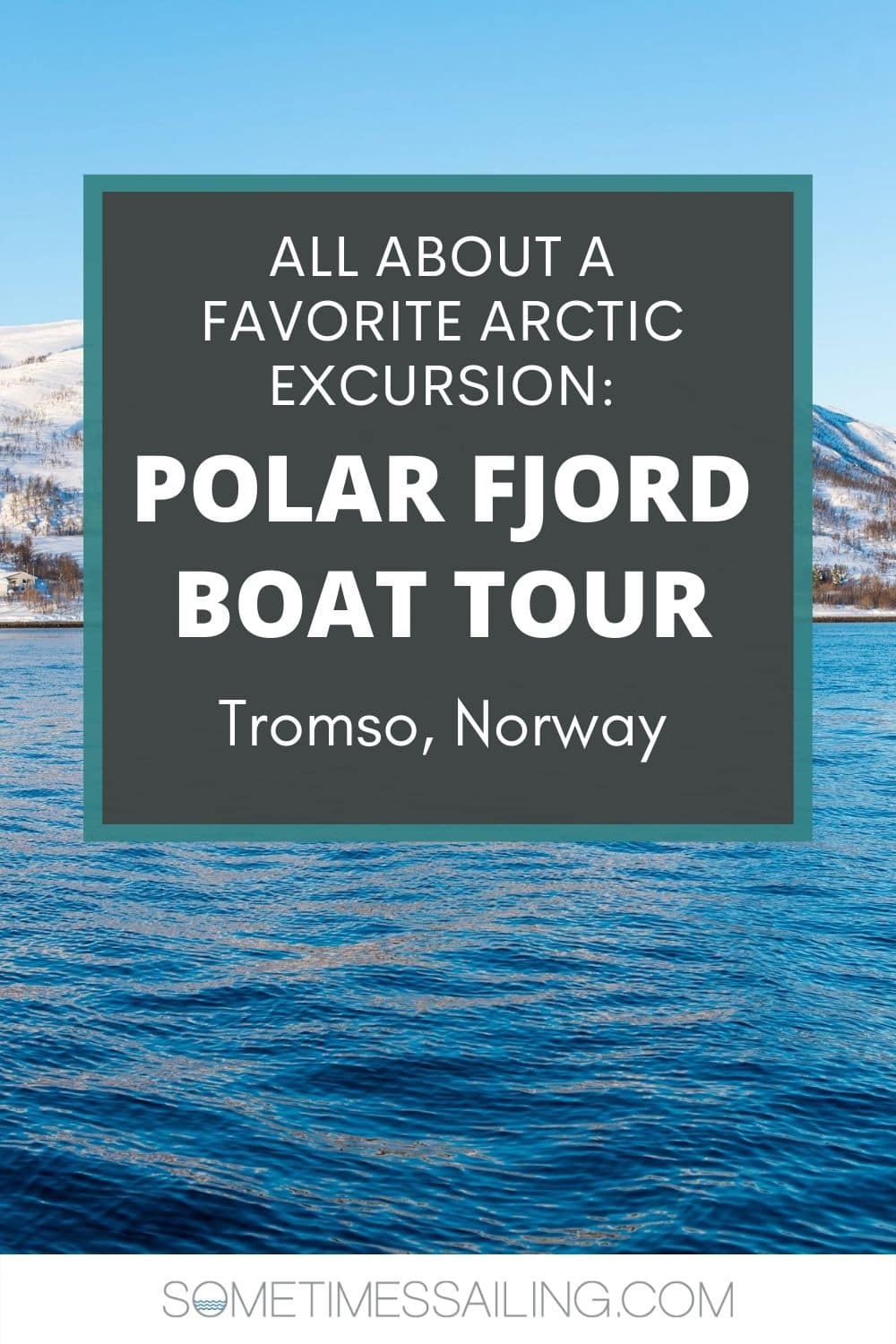 Tromso boat tour graphic for Pinterest.