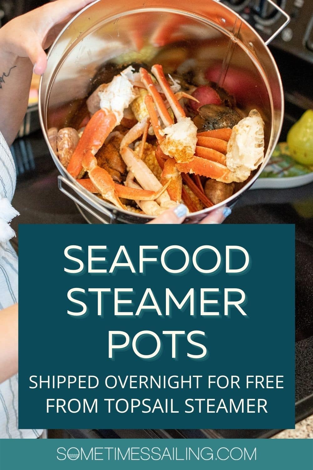 Pinterest graphic for Seafood Steamer Pots that ship overnight for free from Topsail Steamer.