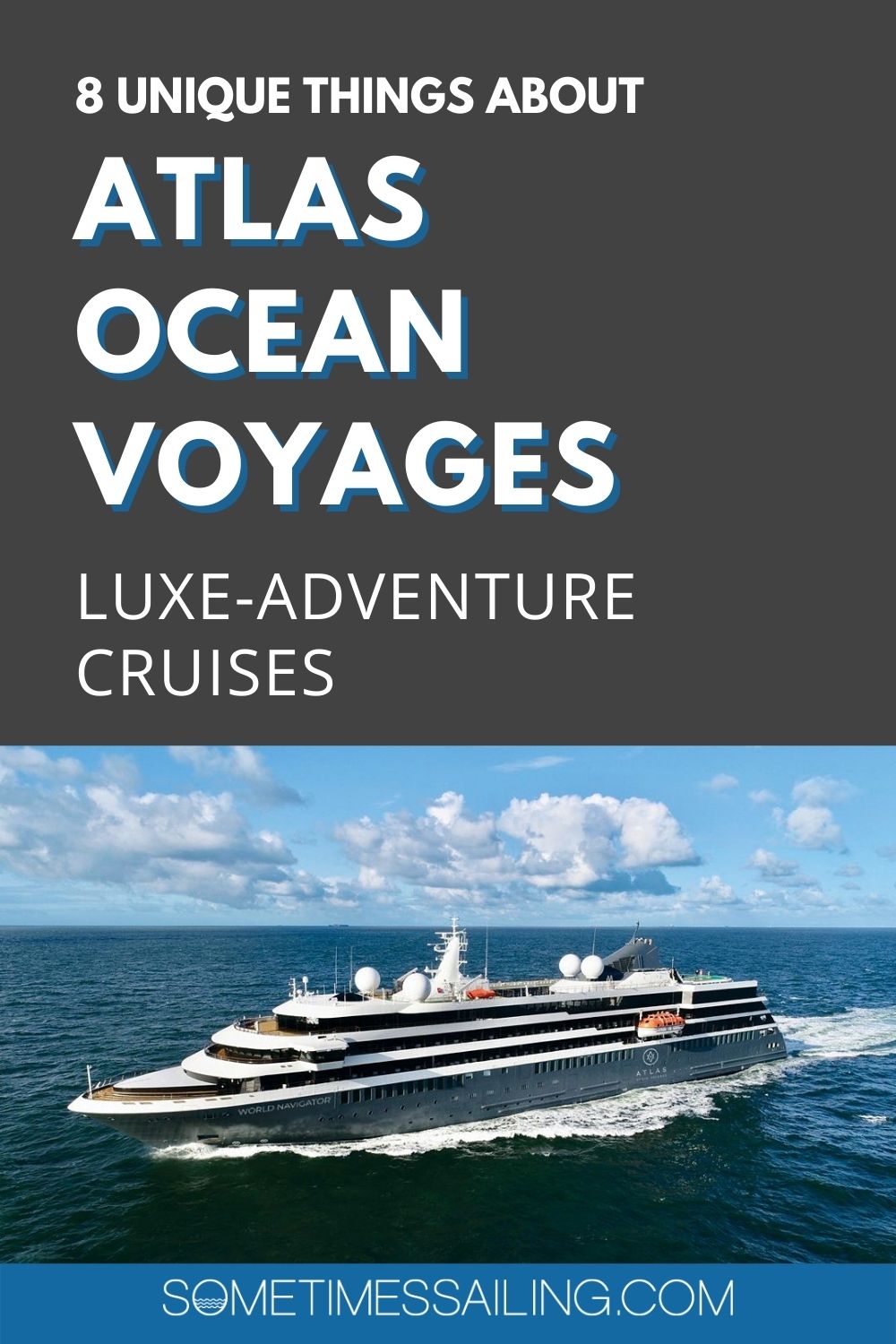 8 Unique Things about Atlas Ocean Voyages Luxe-Adventure Cruises