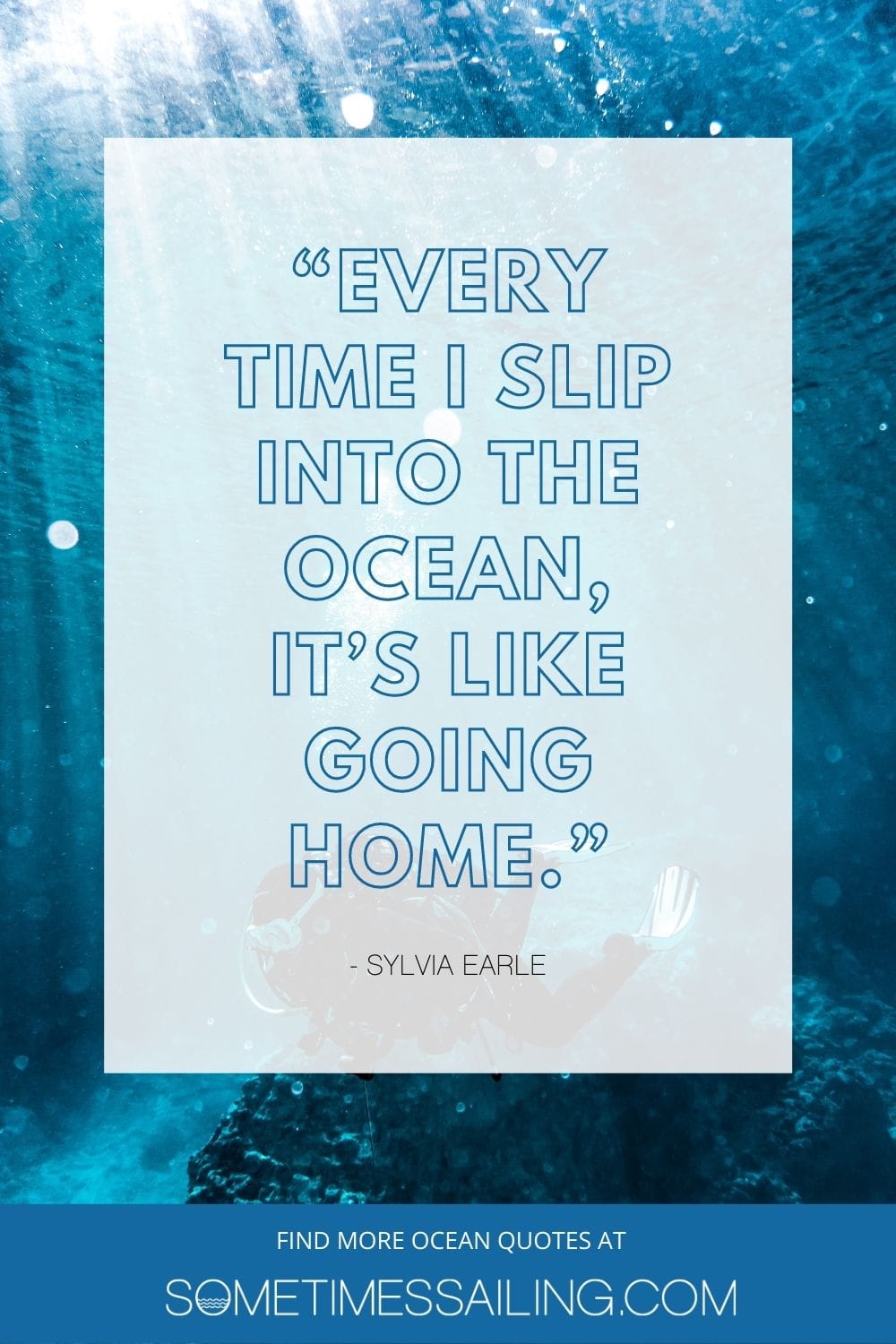 Inspirational ocean quote with a photo of a diver in the sea behind it.