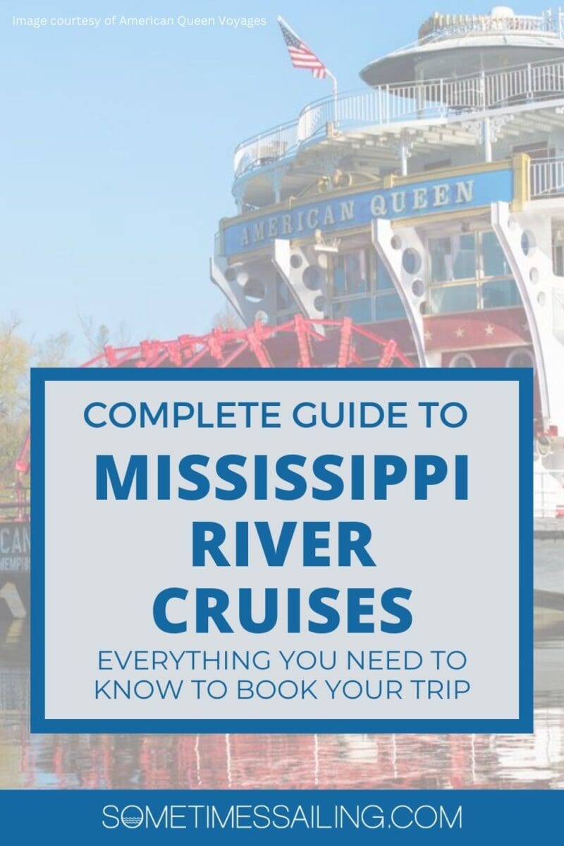 Guide to Mississippi River Cruises Discover The Heart of America