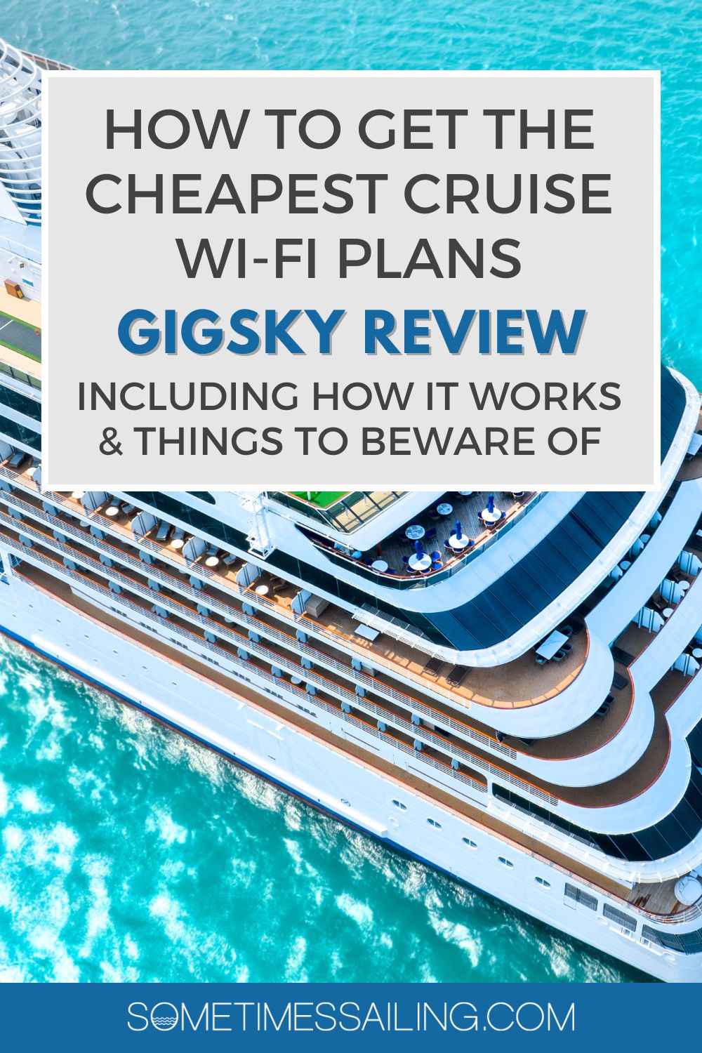 How to get the cheapest cruise wi-fi plans, with an aerial photo of the stern of a cruise ship in the ocean.
