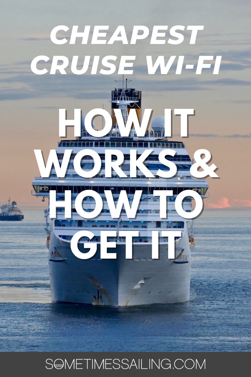 Cheapest Cruise Wi-Fi: How it works & How to get it