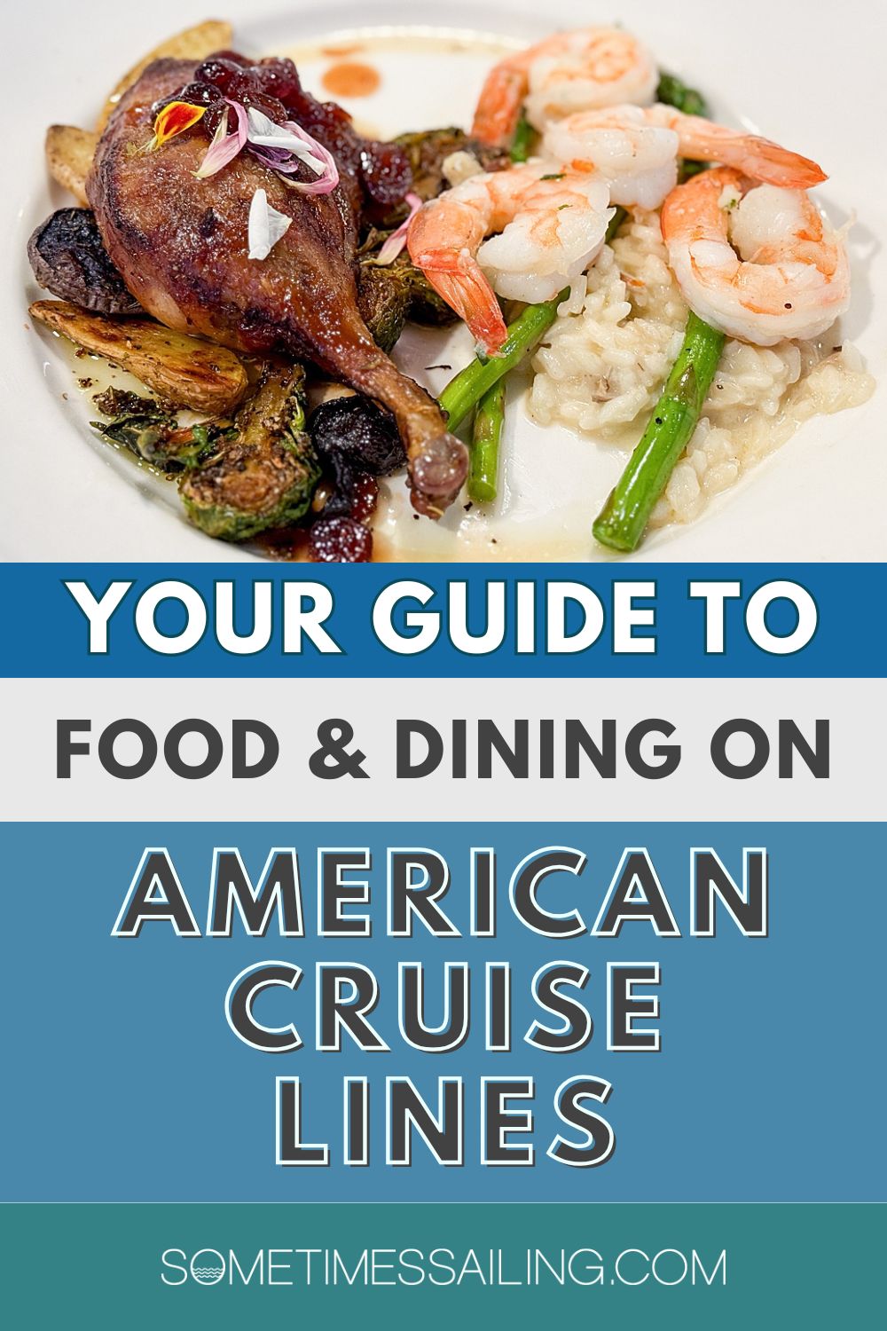 Your Guide to Food & Dining on American Cruise Lines with a photo of a plate of food.